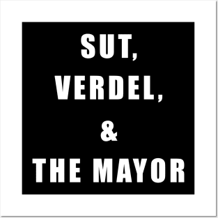 Sut, Verdel & the Mayor Posters and Art